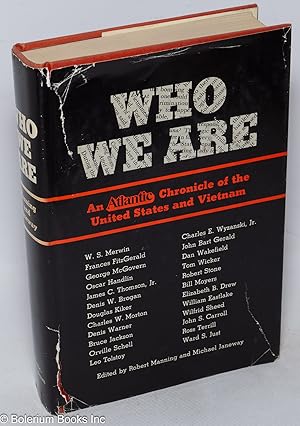 Who We Are: An Atlantic Chronicle of the United States and Vietnam