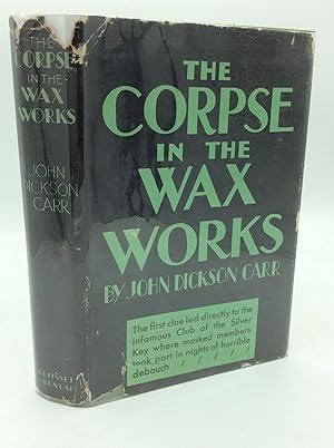THE CORPSE IN THE WAX WORKS