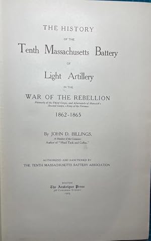 Seller image for THE HISTORY OF THE TENTH MASSACHUSETTS BATTERY OF LIGHT ARTILLERY for sale by NorthStar Books