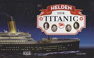 Imagen del vendedor de Helden der Titanic. a la venta por Bcher bei den 7 Bergen