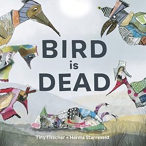 Immagine del venditore per Bird Is Dead venduto da GreatBookPricesUK