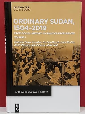 Seller image for Ordinary Sudan, 1504-2019: From social History to Politics from Below for sale by Moe's Books