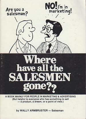 Where have all the salesmen gone?