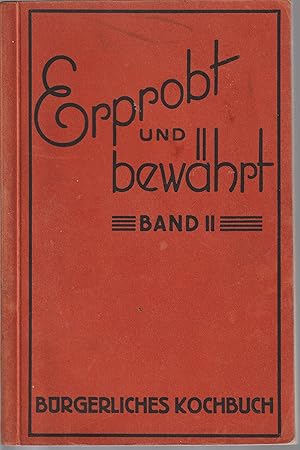 Image du vendeur pour Erprobt Und Bewhrt: Burgerliches Kockbuch Band 2 mis en vente par fourleafclover books