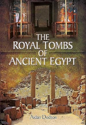 Seller image for Royal Tombs of Ancient Egypt for sale by GreatBookPricesUK