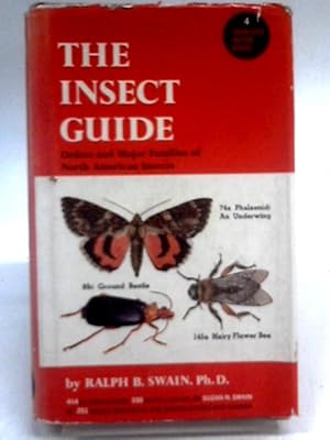 Seller image for The Insect Guide: Orders And Major Families Of North American Insects for sale by World of Rare Books