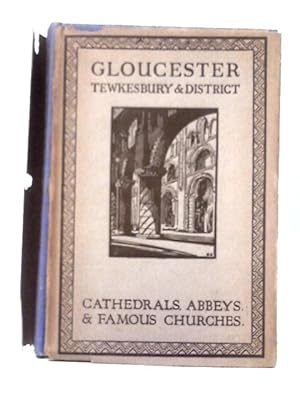 Imagen del vendedor de Gloucester, Tewkesbury and District. a la venta por World of Rare Books