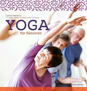 Yoga für Senioren: Le Yoga des Aînés