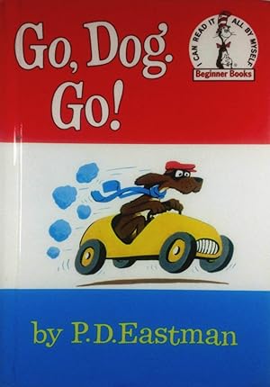 Go, Dog Go (I Can Read It All By Myself, Beginner Books)