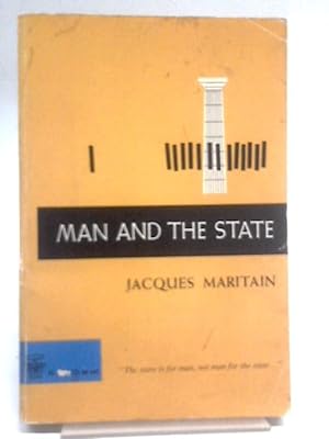 Seller image for Man and the State for sale by World of Rare Books
