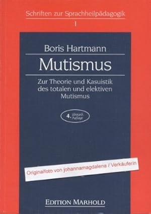 Seller image for Mutismus. (2926 989). Zur Theorie und Kasuistik des totalen und elektiven Mutismus for sale by NEPO UG