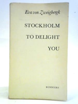 Image du vendeur pour Stockholm to Delight You mis en vente par World of Rare Books