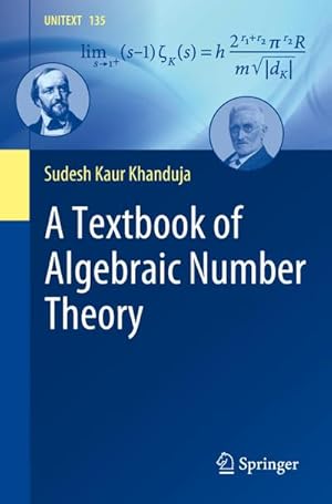 Seller image for A Textbook of Algebraic Number Theory for sale by BuchWeltWeit Ludwig Meier e.K.