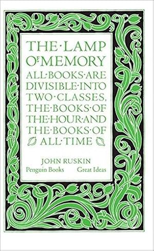 Immagine del venditore per The Lamp of Memory: John Ruskin (Penguin Great Ideas) venduto da WeBuyBooks 2