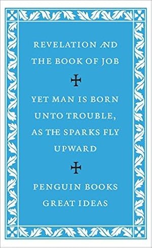 Seller image for The Revelation of St John the Divine and the Book of Job (Penguin Great Ideas) for sale by WeBuyBooks 2