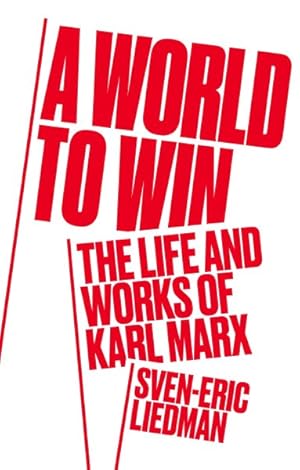 Seller image for World to Win : The Life and Works of Karl Marx for sale by GreatBookPrices