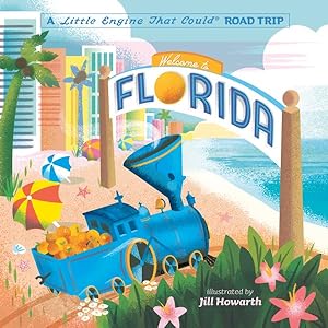 Seller image for Welcome to Florida : A Little Engine That Could Road Trip for sale by GreatBookPrices
