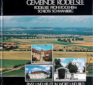 Seller image for Gemeinde Rdelsee: Rdelsee, Frhstockheim, Schloss Schwanberg : einst u. heute in Wort u. Bild. for sale by books4less (Versandantiquariat Petra Gros GmbH & Co. KG)