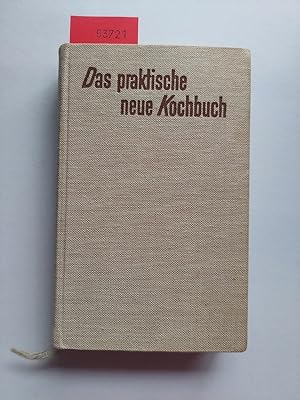 Das praktische neue Kochbuch | Gertrud Oheim | Illustrationen und erläuternde Zeichnungen von Han...