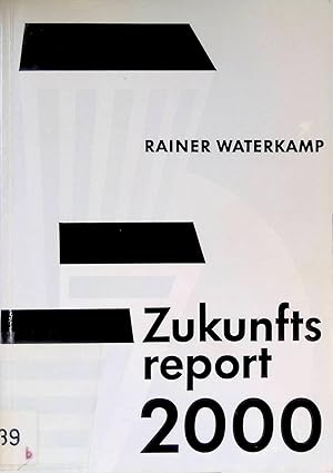 Bild des Verkufers fr Zukunftsreport 2000. zum Verkauf von books4less (Versandantiquariat Petra Gros GmbH & Co. KG)