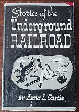 Immagine del venditore per Stories of the Underground Railroad venduto da Gargoyle Books, IOBA