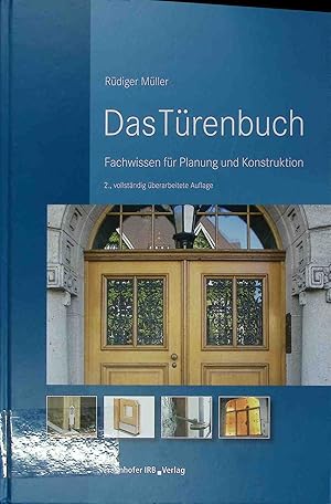 Das Türenbuch: Fachwissen für Planung und Konstruktion.