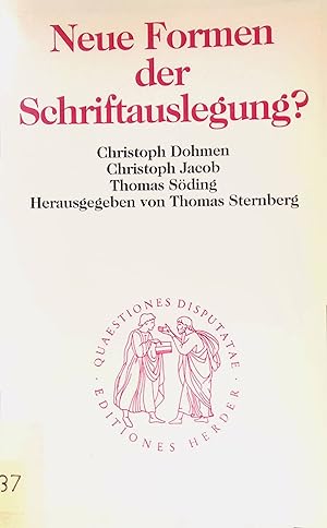 Seller image for Neue Formen der Schriftauslegung?. Quaestiones disputatae ; 140 for sale by books4less (Versandantiquariat Petra Gros GmbH & Co. KG)
