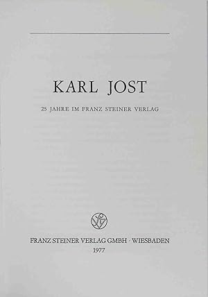 Karl Jost : 25 Jahre im Franz-Steiner-Verlag. (SIGNIERTES EXEMPLAR)