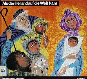Seller image for Als der Heiland auf die Welt kam. Herders Kinderbibel ; Bd. 6 for sale by books4less (Versandantiquariat Petra Gros GmbH & Co. KG)