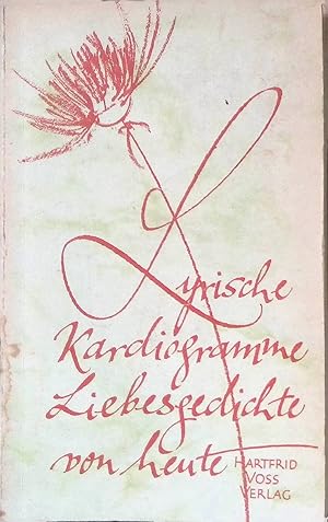 Bild des Verkufers fr Lyrische Kardiogramme : Liebesgedichte von heute. zum Verkauf von books4less (Versandantiquariat Petra Gros GmbH & Co. KG)