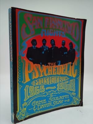 Imagen del vendedor de San Francisco Nights: The Psychedelic Music Trip, 1965-1968 a la venta por ThriftBooksVintage