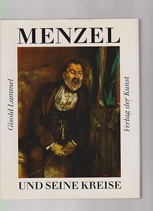 Bild des Verkufers fr Adolph Menzel und seine Kreise. Von Gisold Lammel. zum Verkauf von Fundus-Online GbR Borkert Schwarz Zerfa