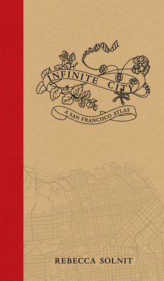 Immagine del venditore per Infinite City: A San Francisco Atlas (Hardback or Cased Book) venduto da BargainBookStores