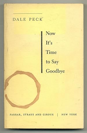 Bild des Verkufers fr Now It's Time to Say Goodbye zum Verkauf von Between the Covers-Rare Books, Inc. ABAA