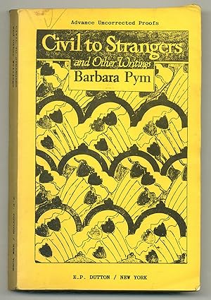 Image du vendeur pour Civil to Strangers and Other Writings mis en vente par Between the Covers-Rare Books, Inc. ABAA