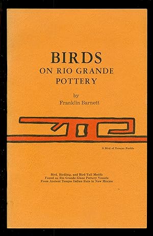 Bild des Verkufers fr Birds on Rio Grande Pottery zum Verkauf von Don's Book Store