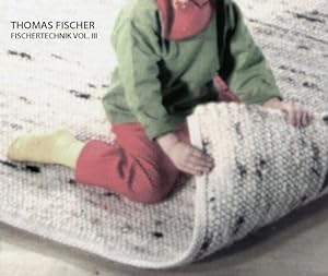 Bild des Verkufers fr Thomas Fischer: Fischertechnik Vol. III zum Verkauf von Studibuch