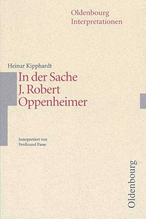 Imagen del vendedor de Oldenbourg Interpretationen, Bd.20, In der Sache J. Robert Oppenheimer a la venta por Studibuch