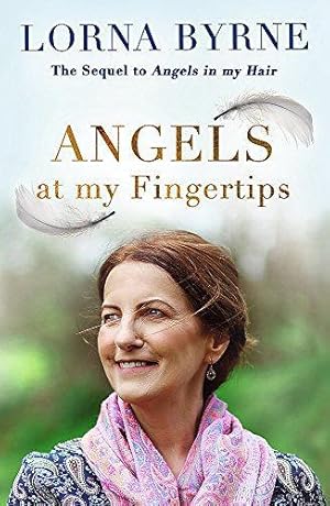 Bild des Verkufers fr Angels at My Fingertips: The sequel to Angels in My Hair: How angels and our loved ones help guide us zum Verkauf von WeBuyBooks