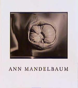 Seller image for Ann Mandelbaum: Mit Texten v. Heinz Liesbrock, Thomas W. Sokolowski u. Peter Weiermair. for sale by Studibuch