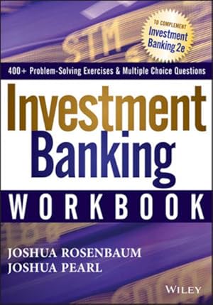 Bild des Verkufers fr Investment Banking Workbook (Wiley Finance Editions) zum Verkauf von Studibuch