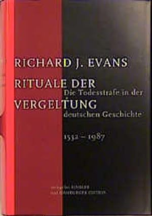 Bild des Verkufers fr Rituale der Vergeltung: Die Todesstrafe in der deutschen Geschichte. 1532-1987 zum Verkauf von Studibuch
