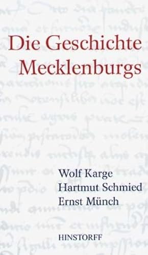 Bild des Verkufers fr Die Geschichte Mecklenburgs: von den Anfngen bis zur Gegenwart zum Verkauf von Studibuch