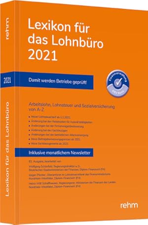 Immagine del venditore per Lexikon fr das Lohnbro 2021: Arbeitslohn, Lohnsteuer und Sozialversicherung von A-Z venduto da Studibuch
