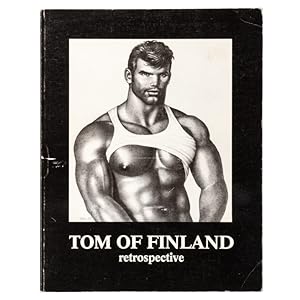 Image du vendeur pour Tom of Finland Retrospective mis en vente par Douglas Stewart Fine Books