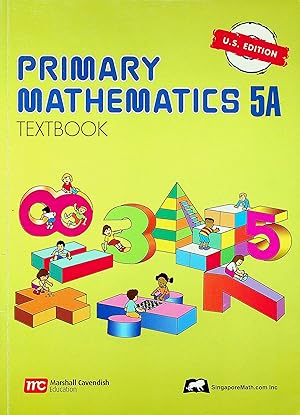 Immagine del venditore per Primary Mathematics: U.S. Edition - 5A Textbook venduto da Adventures Underground