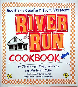 Seller image for River Run Cookbook: Southern Comfort from Vermont for sale by Adventures Underground