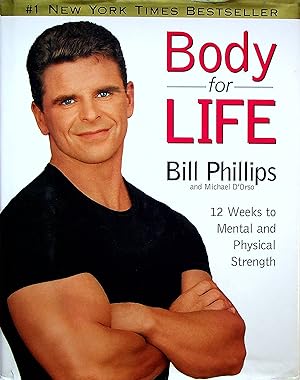 Seller image for Body for Life: 12 Weeks to Mental and Physical Strength for sale by Adventures Underground