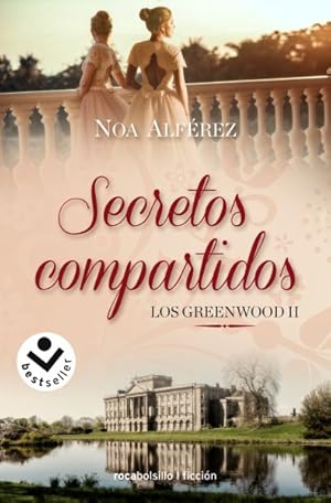 Seller image for Secretos compartidos. Los Greenwood 2 / Shared Secrets. The Greenwoods 2 -Language: spanish for sale by GreatBookPrices
