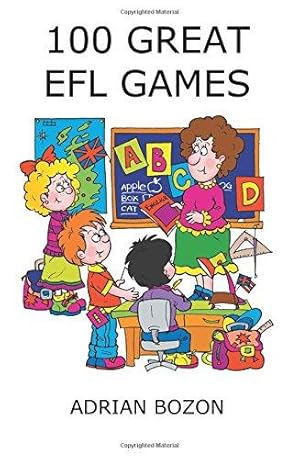 Seller image for 100 Great EFL Games: Exciting Language Games for Young Learners for sale by WeBuyBooks